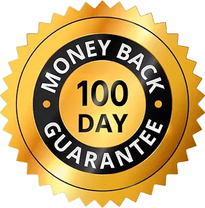 100 Day Money Back Guarantee