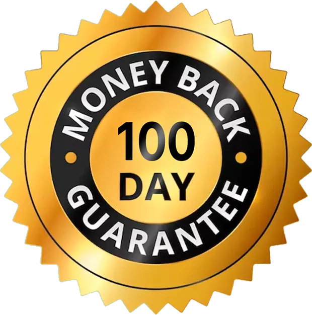 100 Day Money Back Guarantee