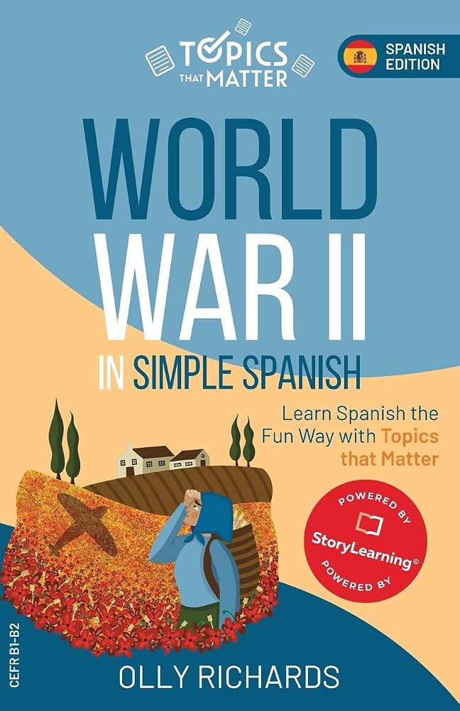 World War II in Simple Spanish, the free bonus book included with the course